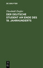 Buchcover Der deutsche Student am Ende des 19. Jahrhunderts