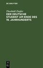 Buchcover Der deutsche Student am Ende des 19. Jahrhunderts