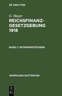 Buchcover G. Mayer: Reichsfinanzgesetzgebung 1918 / Getränkesteuern