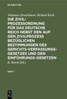 Buchcover Die Zivilprozeßordnung für das Deutsche Reich nebst den auf den Zivilprozeß bezüglichen Bestimmungen des Gerichtsverfass