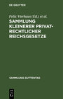Buchcover Sammlung kleinerer privatrechtlicher Reichsgesetze
