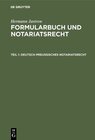 Buchcover Hermann Jastrow: Formularbuch und Notariatsrecht / Deutsch-preußisches Notariatsrecht