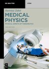 Buchcover Hartmut Zabel: Medical Physics / Physical Aspects of Therapeutics