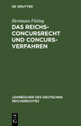 Buchcover Das Reichs-Concursrecht und Concursverfahren