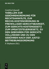 Buchcover Tabellen zur Gebührenordnung für Rechtsanwälte, zur Reichskostenordnung in freiwilliger Gerichtsbarkeit, zum Gerichtskos