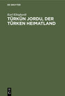 Buchcover Türkün Jordu, der Türken Heimatland