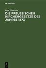 Buchcover Die preußischen Kirchengesetze des Jahres 1873