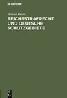 Buchcover Reichsstrafrecht und deutsche Schutzgebiete