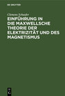 Buchcover Einführung in die Maxwellsche Theorie der Elektrizität und des Magnetismus