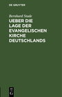 Buchcover Ueber die Lage der evangelischen Kirche Deutschlands