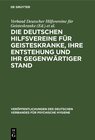 Buchcover Die Deutschen Hilfsvereine für Geisteskranke, ihre Entstehung und ihr gegenwärtiger Stand