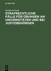 Buchcover Strafrechtliche Fälle für Übungen an Universitäten und bei Justizbehörden