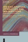 Buchcover Wh-exclamatives, Imperatives and Wh-questions