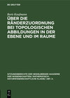 Buchcover Über die Ränderzuordnung bei topologischen Abbildungen in der Ebene und im Raume