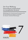 Buchcover Mitteilungen der Gemeinsamen Kommission für die Erforschung der jüngeren... / Der Erste Weltkrieg. Deutschland und Russl