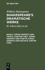 Buchcover William Shakespeare: Shakespeare’s dramatische Werke / König Heinrich der Vierte, zweiter Theil. König Heinrich der Fünf