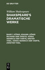 Buchcover William Shakespeare: Shakspeare’s dramatische Werke / König Johann. König Richard der Zweite. König Heinrich der Vierte,