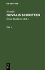 Buchcover Novalis: Novalis Schriften / Novalis: Novalis Schriften. Teil 1