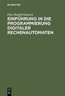 Buchcover Einführung in die Programmierung digitaler Rechenautomaten