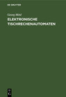 Buchcover Elektronische Tischrechenautomaten