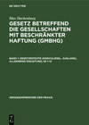Buchcover Max Hachenburg: Gesetz betreffend die Gesellschaften mit beschränkter Haftung (GmbHG) / Gesetzestexte (einschließl. Ausl