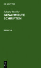 Buchcover Eduard Mörike: Gesammelte Schriften / Eduard Mörike: Gesammelte Schriften. Band 3/4