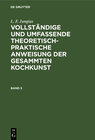 Buchcover L. F. Jungius: Vollständige und umfassende theoretisch-praktische... / L. F. Jungius: Vollständige und umfassende theore