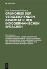 Buchcover Grundriss der vergleichenden Grammatik der indogermanischen Sprachen.... / Vorbemerkungen. Verbale Komposita. Augment. R