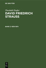 Buchcover Theobald Ziegler: David Friedrich Strauss / 1839–1874