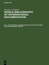 Buchcover Theodore, D. Dimitrov: World bibliography of international documentation / International organizations, activities, stru