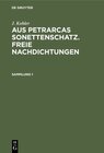 Buchcover J. Kohler: Aus Petrarcas Sonettenschatz. Freie Nachdichtungen / J. Kohler: Aus Petrarcas Sonettenschatz. Freie Nachdicht