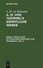 Buchcover A. M. von Thümmels: A. M. von Thümmel’s Sämmtliche Werke / Reise in das mittäglichen Provinzen von Frankreich, Teil 4