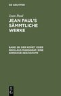 Buchcover Jean Paul: Jean Paul’s Sämmtliche Werke / Der Komet oder Nikolaus Marggraf. Eine komische Geschichte