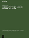 Buchcover Die Prostitution bei den gelben Völkern