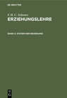 Buchcover F. H. C. Schwarz: Erziehungslehre / System der Erziehung