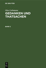 Buchcover Otto Liebmann: Gedanken und Thatsachen / Otto Liebmann: Gedanken und Thatsachen. Band 2