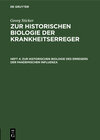 Buchcover Georg Sticker: Zur historischen Biologie der Krankheitserreger / Zur historischen Biologie des Erregers der pandemischen