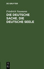 Buchcover Die deutsche Sache. Die deutsche Seele
