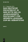 Buchcover Das deutsche Privatrecht in der Mitte des 20. Jahrhunderts: Festschrift... / Das deutsche Privatrecht in der Mitte des 2