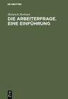 Buchcover Die Arbeiterfrage. Eine Einführung