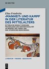 Buchcover Manheit und Kampf in der Literatur des Mittelalters