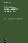 Buchcover E. T. A. Hoffmann: Gesammelte Schriften / Die Serapions-Brüder