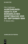 Buchcover Ausführungsgesetz zum Bürgerlichen Gesetzbuche vom 20. September 1899