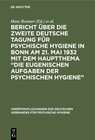 Buchcover Bericht über die Zweite Deutsche Tagung für psychische Hygiene in Bonn am 21. Mai 1932 mit dem Hauptthema “Die eugenisch