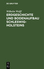 Buchcover Erdgeschichte und Bodenaufbau Schleswig-Holsteins