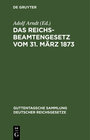 Buchcover Das Reichsbeamtengesetz vom 31. März 1873