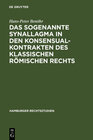 Buchcover Das sogenannte Synallagma in den Konsensualkontrakten des klassischen römischen Rechts