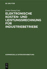 Buchcover Elektronische Kosten- und Leistungsrechnung für Industriebetriebe