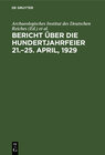 Buchcover Bericht über die Hundertjahrfeier 21.–25. April, 1929