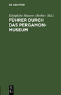 Buchcover Führer durch das Pergamon-Museum